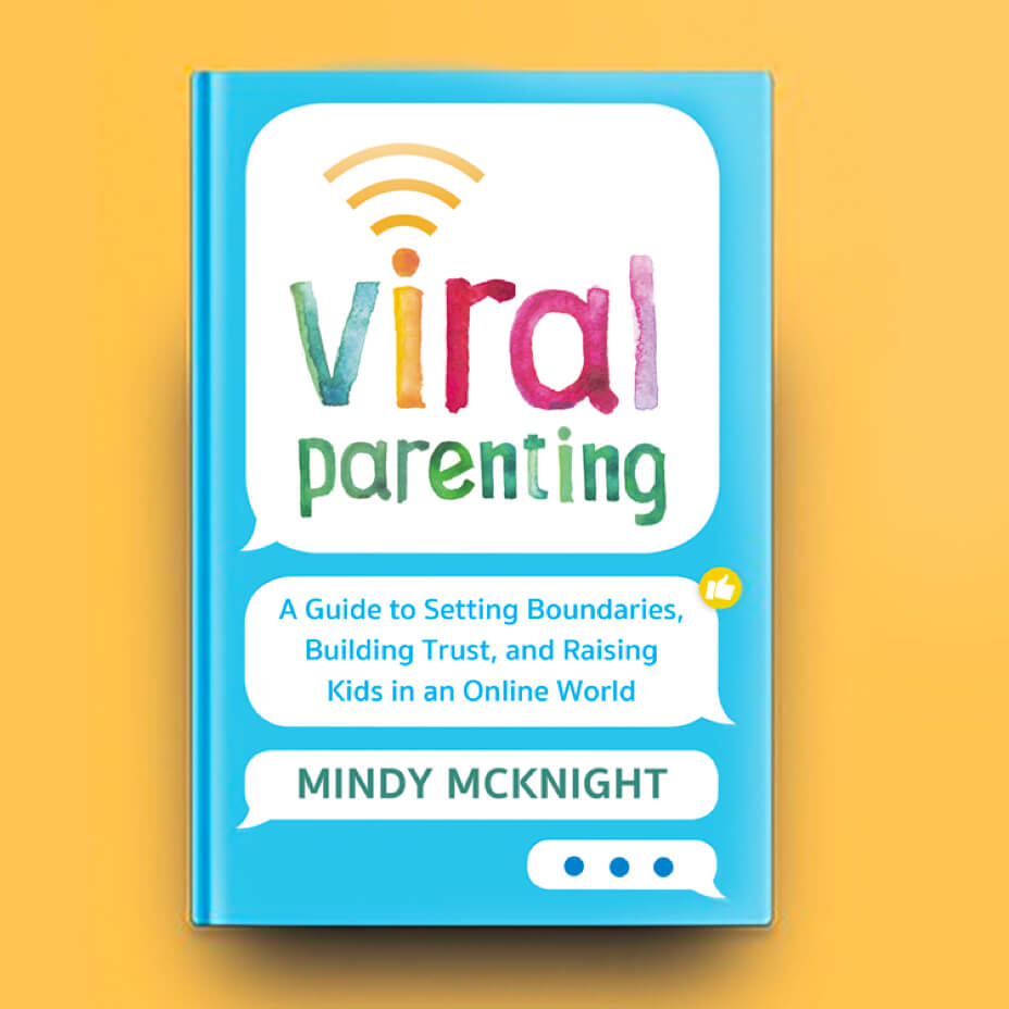 Book Cover of "Viral Parenting: A Guide to Setting Boundaries, Building Trust, and Raising Responsible Kids in an Online World" by Mindy Mcknight